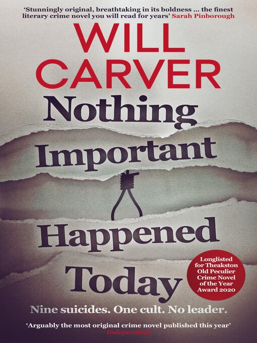 Title details for Nothing Important Happened Today by Will Carver - Available